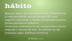 Como desenvolver hábitos poderosos.